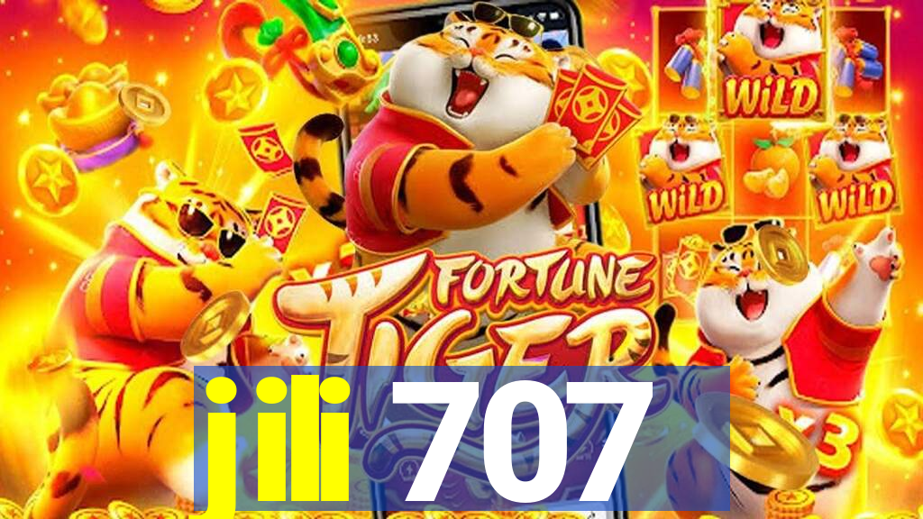 jili 707